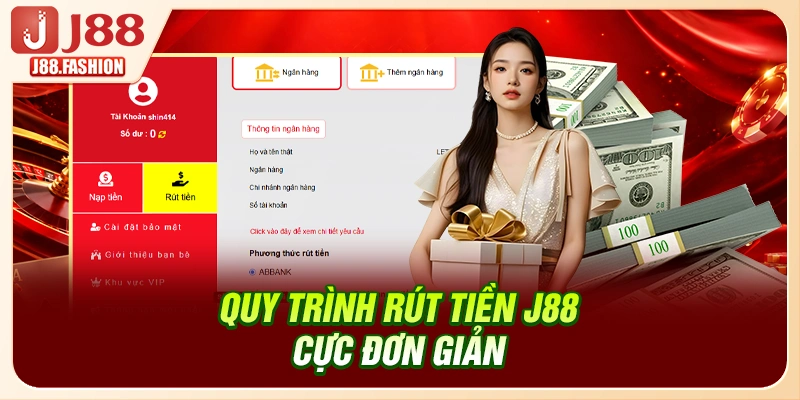 Quy trình rút tiền J88 cực đơn giản